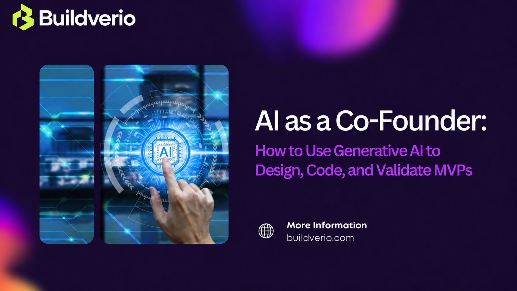AI as a Co-Founder: How to Use Generative AI to Design, Code, and Validate MVPs